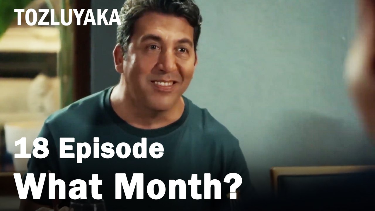 What Month ? - Tozluyaka