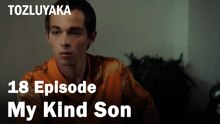 My Kind Son - Tozluyaka