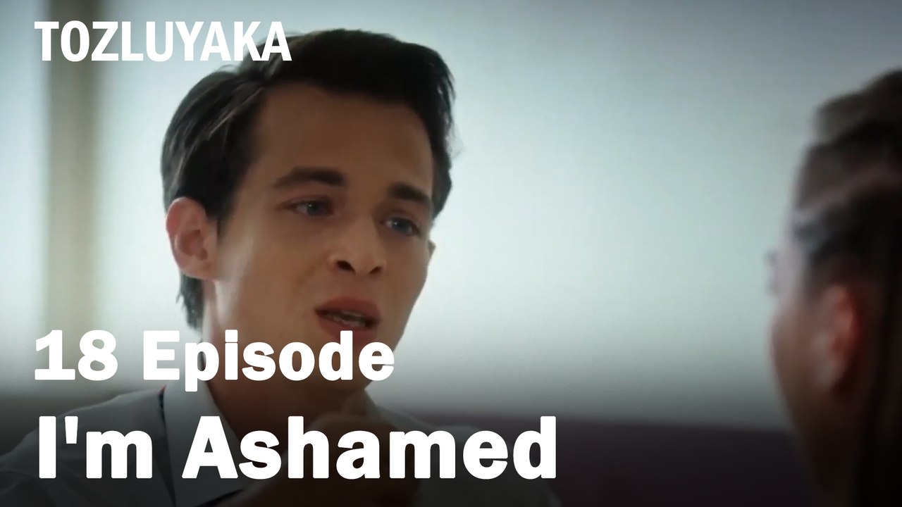 I'm Ashamed - Tozluyaka