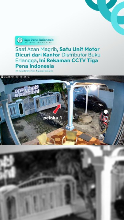 Saat Azan Magrib, Satu Unit Motor Honda Verza  Dicuri dari Kantor Distributor Buku Erlangga, Ini Rekaman CCTV Tiga Pena Indonesia.