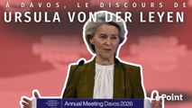 « Une erreur entre alliés » : à Davos, Ursula von der Leyen réplique aux menaces de Trump