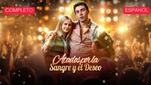 [Español] Atados por la Sangre y el Deseo  (Versión completo)