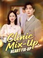 Clinic Mix-Up, Heart Fix-Up