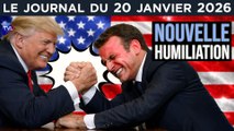 Trump humilie (encore) Macron - JT du mardi 20 janvier 2026
