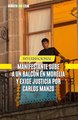 Manifestante sube a un balcón en Morelia y exige justicia por Carlos Manzo