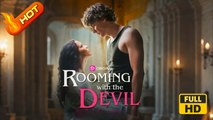 Rooming with the Devil | Full Movie HD - SweetRomance Love Drama ShortFilms Hot Romantic