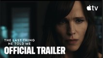 The Last Thing He Told Me | Season 2 Official Trailer - Jennifer Garner | Apple TV