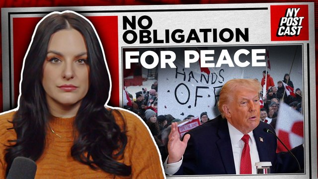Trump: 'No obligation for thinking purely of peace' in Greenland | NY POSTcast