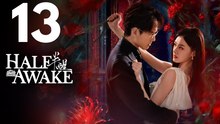 Half-Awake Episode 13 | Sous-titres Français