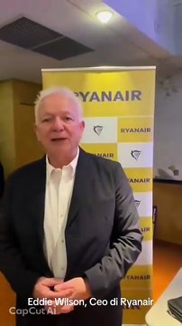 Ryanair, nuovi aerei per l'estate 2026. Il Ceo Eddie Wilson: Tre aerei in più con base a Milano e 7 nuove rotte
