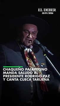 Chaqueño Palavecino manda saludo al presidente Rodrigo Paz y canta cueca tarijeña