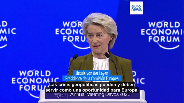 Von der Leyen reivindica en Davos la independencia europea frente a la visión del mundo de Trump