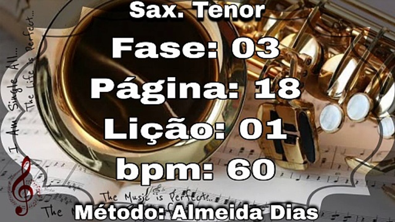Fase: 03 Página: 18 Lição: 01 - Sax. Tenor [60 bpm]