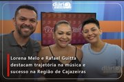 Lorena Melo e Rafael Guitta destacam trajetória na música e sucesso na Região de Cajazeiras
