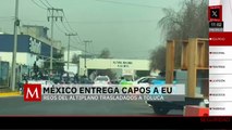 México entrega capos a EU; reos del Altiplano trasladados a Toluca