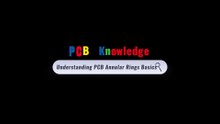 Understanding PCB Annular Rings Basics | PCB Knowledge