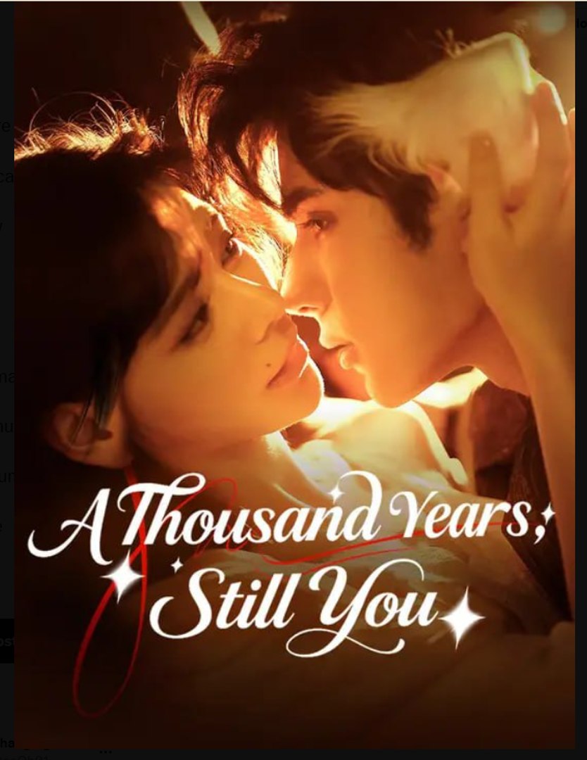 A Thousand Years Still You Drama Movies English Sub