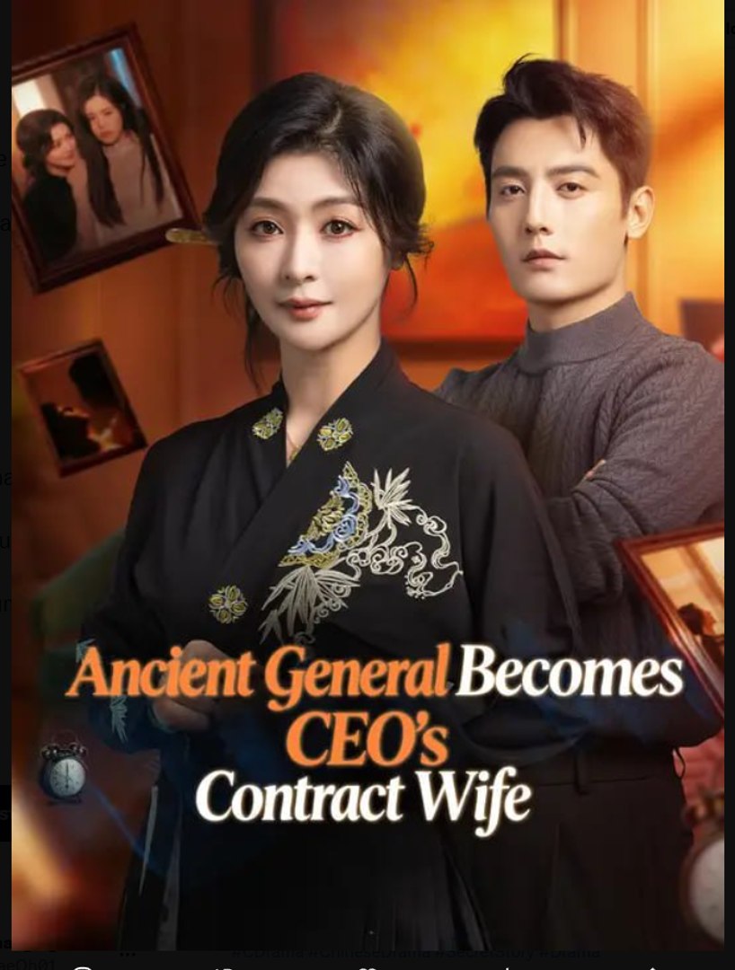 Ancient General Becomes CEO's Contract Wife Drama Movies English Sub