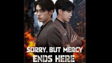 Sorry but Mercy Ends Here