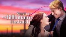 Stand Up, My Billionaire Husband