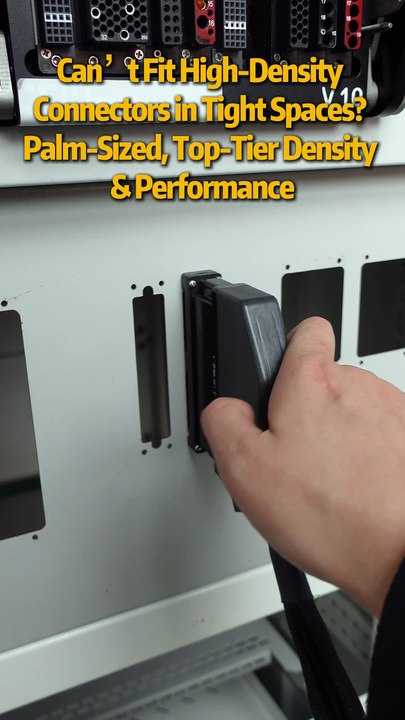 Can’t Fit High-Density Connectors in Tight Spaces? Palm-Sized, Top-Tier Density & Performance.