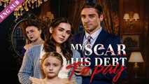 My Scar, His Debt To Pay - Sub Español