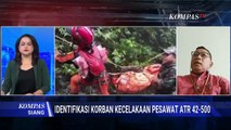 [FULL] Terkini! Dokter Forensik Ungkap Proses Identifikasi Korban ATR 42-500, Apa Kendala Tim?