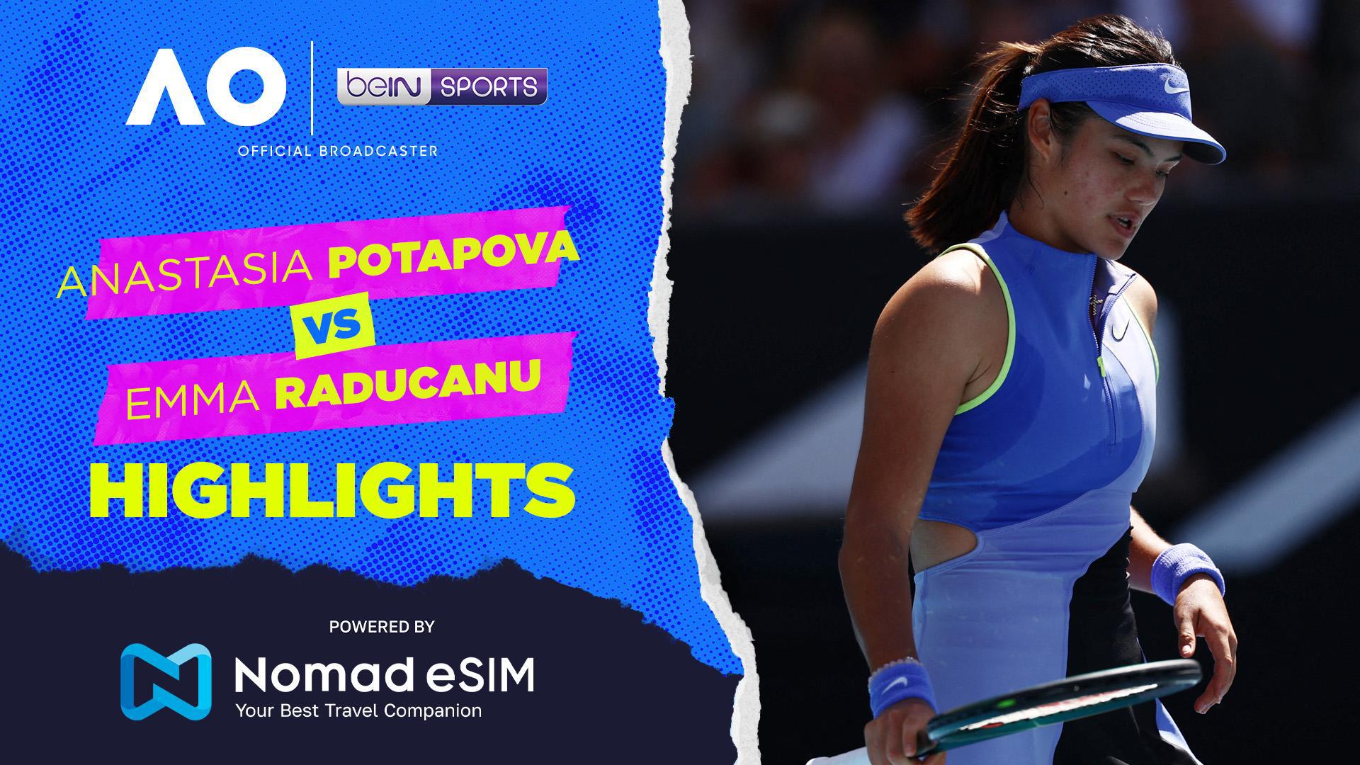Anastasia Potapova vs Emma Raducanu | Match Highlights | Australian Open 2026
