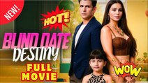 ❣️🍅💥  A Blind Destiny (2026) - FULL