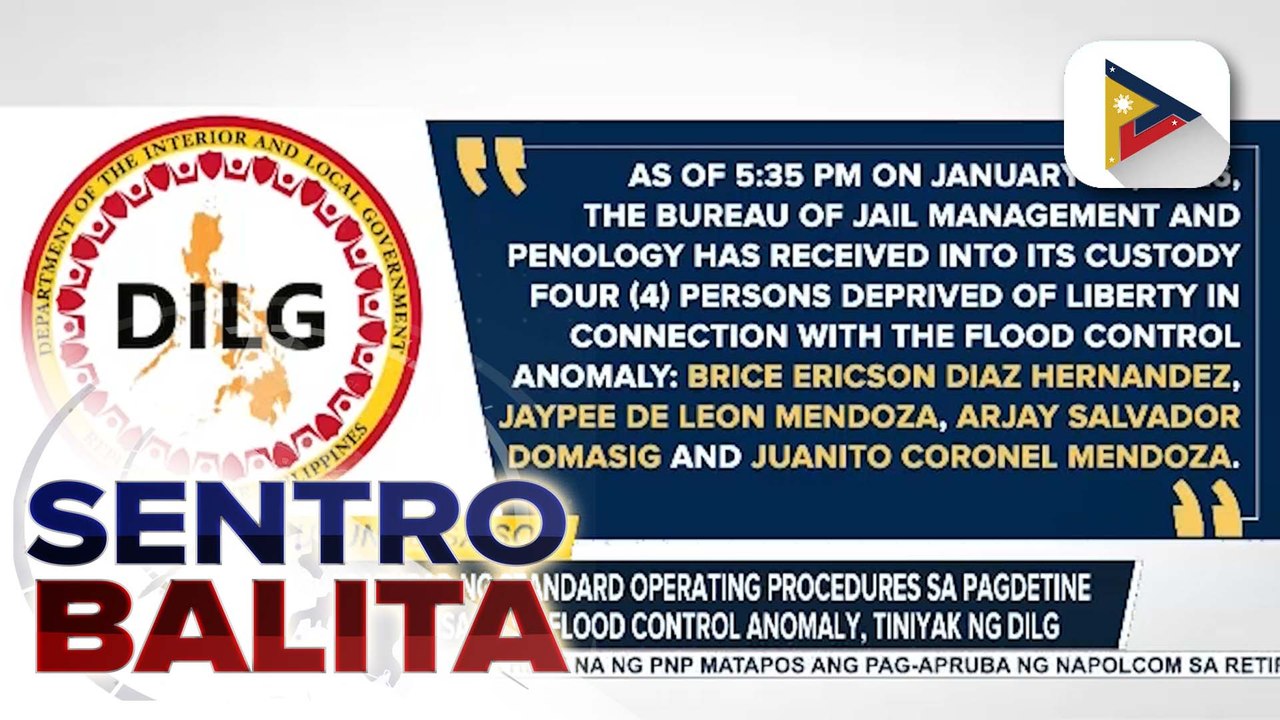 Pagpapatupad ng standard operating procedures sa pagdetine sa mga akusado sa flood control anomaly, tiniyak ng DILG