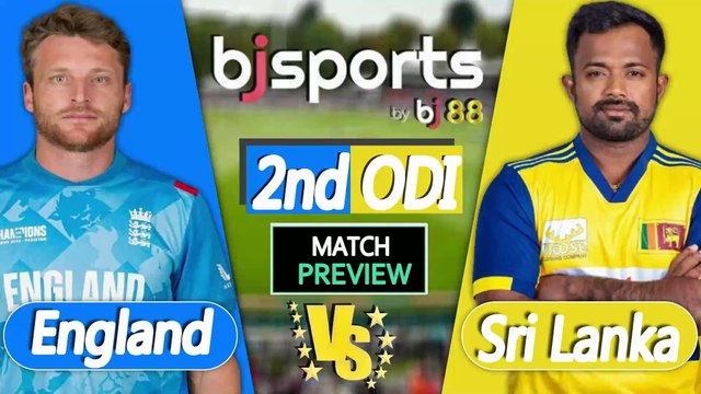 England vs Sri Lanka 2026 | ENG vs SL 2nd ODI Match Preview |