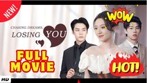 💥🎬 🔥  Chasing Dreams, Losing You - Full