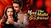 Meet The Mafia Boyfriend ENGLISHSUB #fullmovie