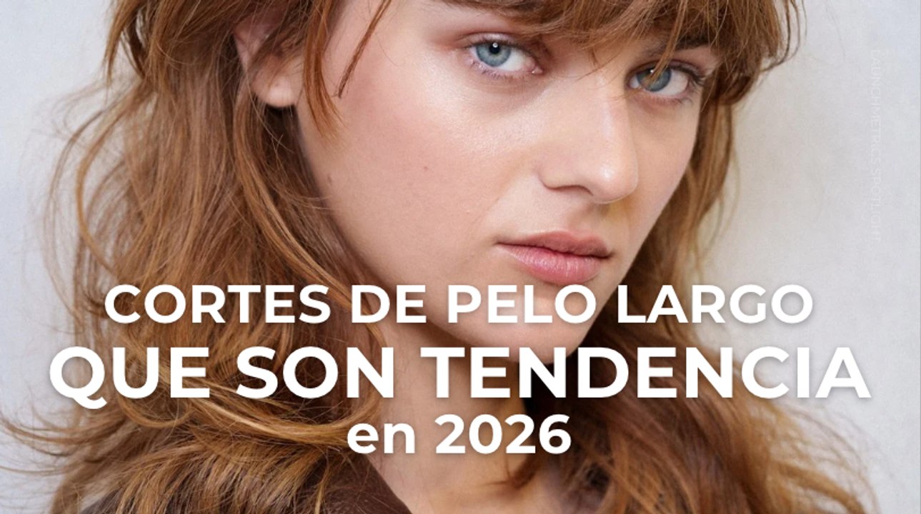Cortes de pelo largo que son tendencia en 2026