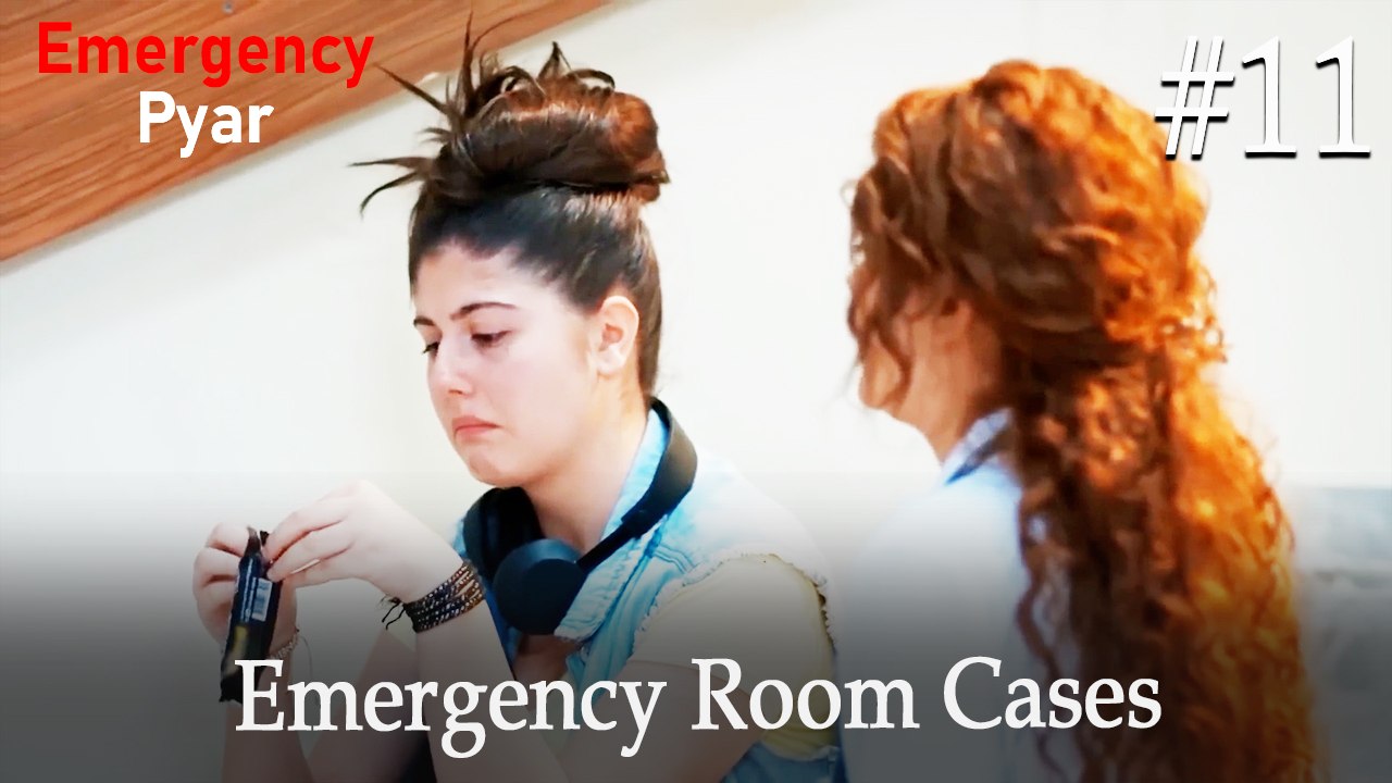 Emergency Room Cases #11