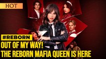 Out of My Way! The Reborn Mafia Queen Is Here | “Mafia Heiress Returns! 👑💥” #reborn #mafia
