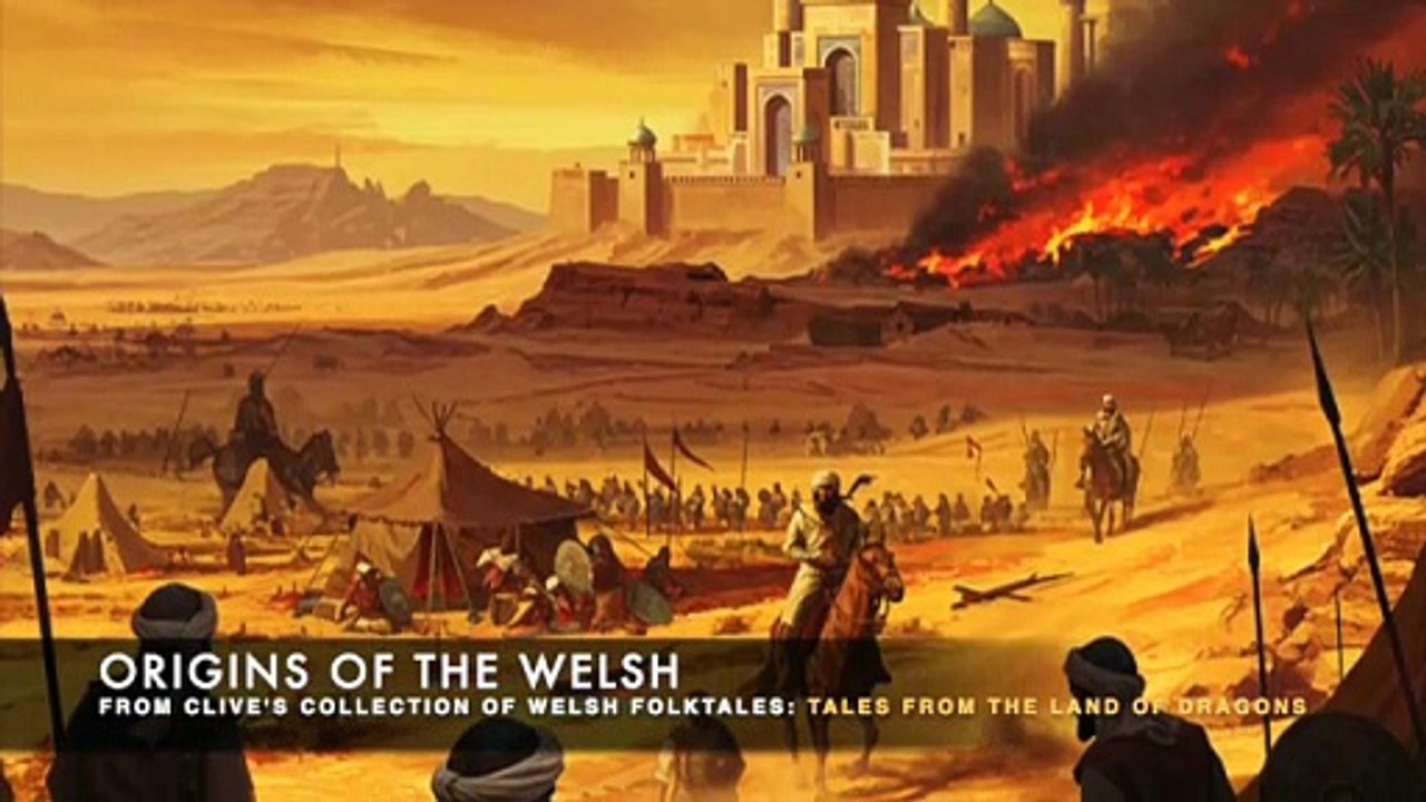 Origin Of The Welsh - A Folktale from Wales