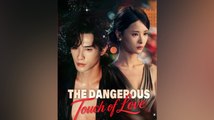 [Hot 2026🔥] The Dangerous Touch of Love #Dramabox
