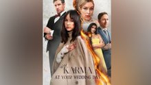 Karma at Your Wedding Day Full Movie
