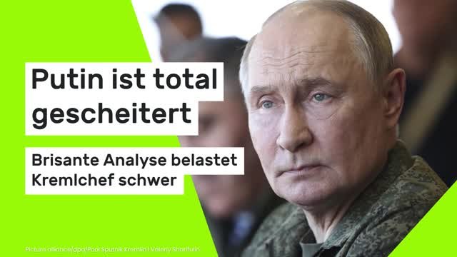 Wladimir Putin: Brisante Analyse belastet Kremlchef schwer - Putin ist total gescheitert