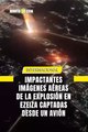 Un avión sobrevoló Ezeiza, Buenos Aires, justo en el momento de la explosión en una planta de agroquímicos
