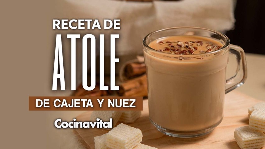 Receta de atole de cajeta nuez ¡en 30 minutos!