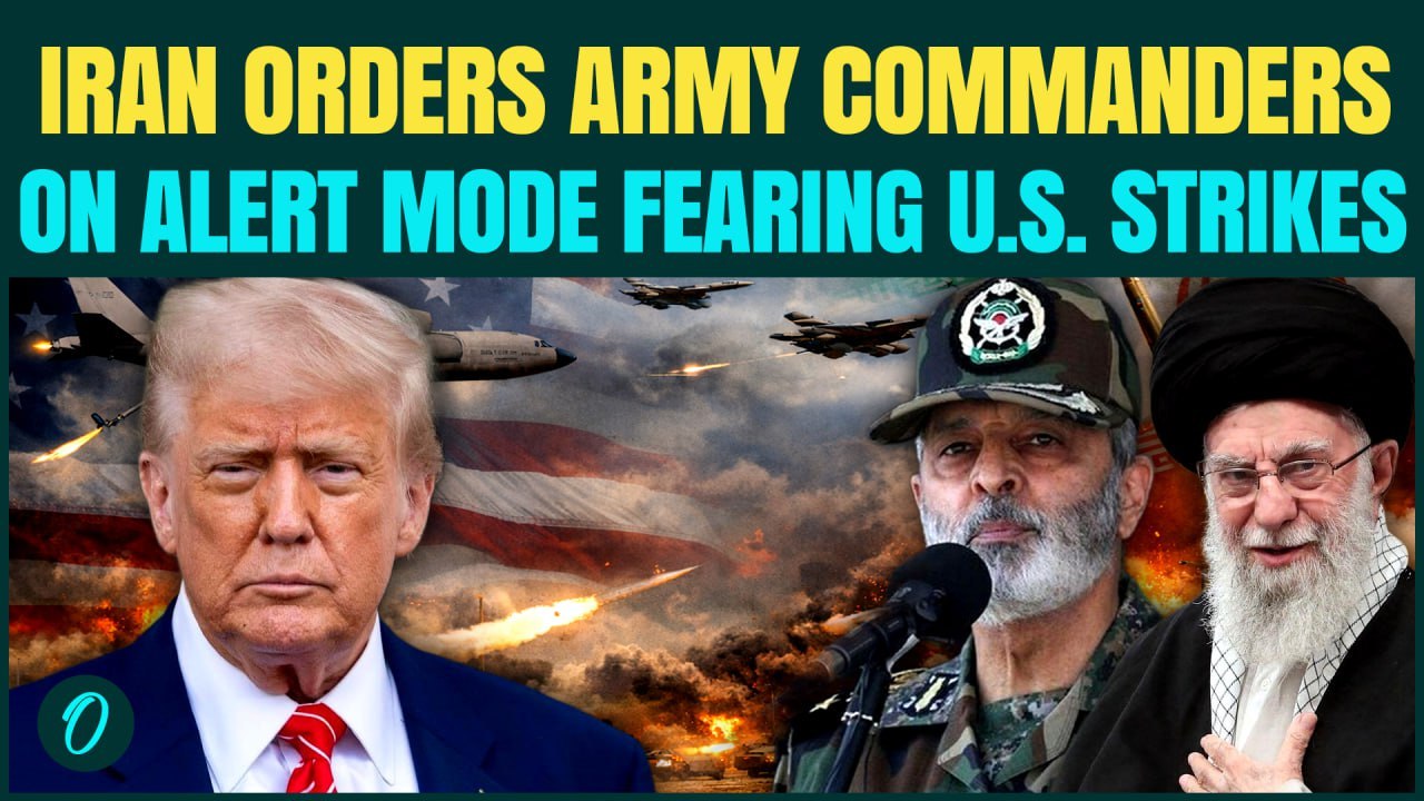U.S VS IRAN BREAKING: Iran Orders Army Commanders Back Within 24 Hours as U.S. Strike Fears Grow