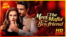 Meet The Mafia Boyfriend | Full Movie HD - Best Drama ShortFilms Hot Romance Love Mafia