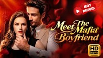 Meet The Mafia Boyfriend | Full Movie HD - Drama ShortFilms Hot