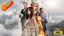 Karma At Your Wedding Day | Full Movie HD - SweetRomance Love Drama ShortFilms Hot Romantic Woman