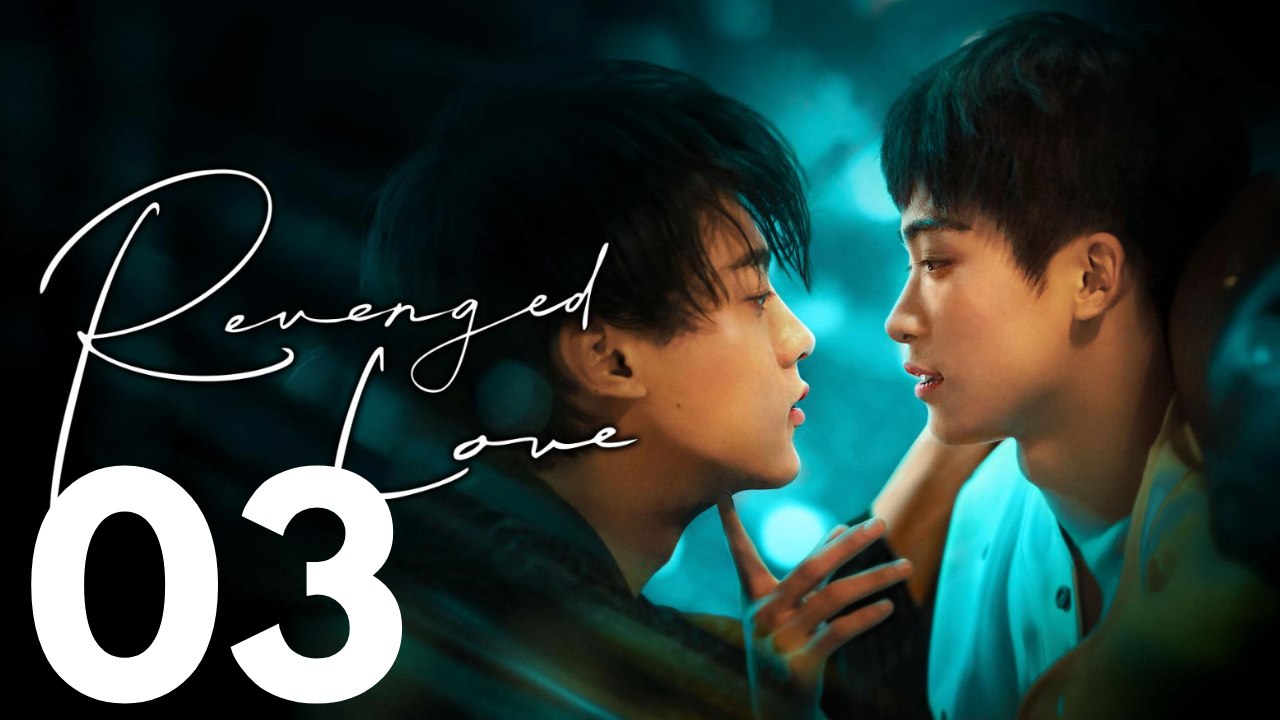 Revenged Love | Folge 3 | Leidenschaftliches Liebesdrama voller Intrigen