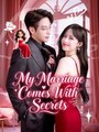 My Marriage Comes With Secrets 🍁 - Full Movie
