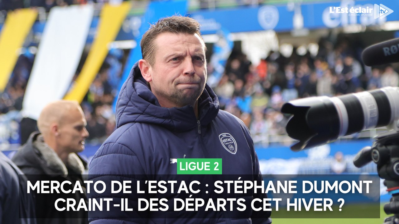 Mercato de l’Estac : Stéphane Dumont craint-il des départs cet hiver ?