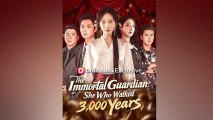 The Immortal Guardian She Who Walked 3,000 Years - Full Movie